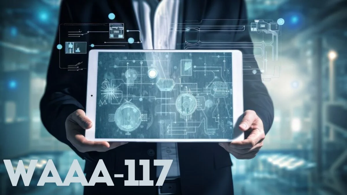 WAAA-117: Unveiling the Mysteries Behind This Code and Its Impact